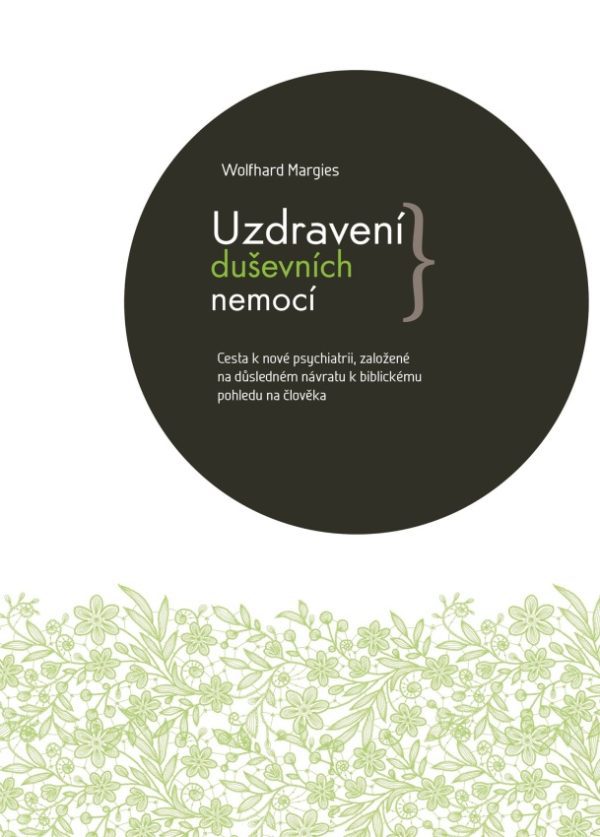 UZDRAVENÍ DUŠEVNÍCH NEMOCÍ